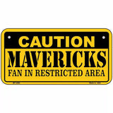 Caution Mavericks Fan Metal Novelty License Plate 6" x 3" (BP)