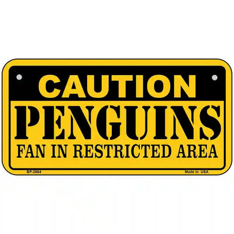 Caution Penguins Metal Novelty License Plate 6" x 3" (BP)