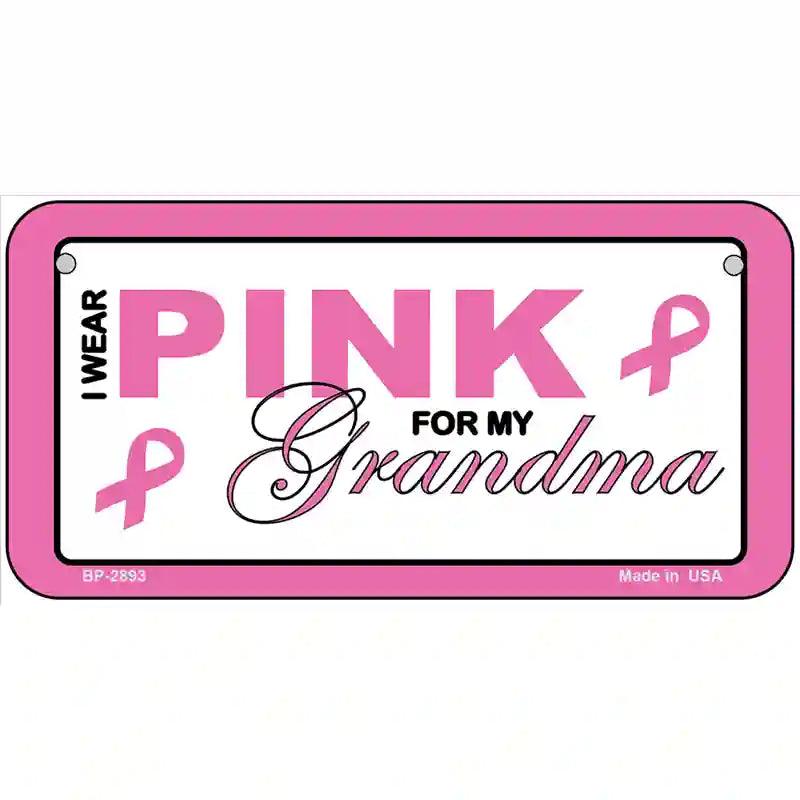 Pink For Grandma Metal Vanity License Plate Sign 6" x 3" (BP)