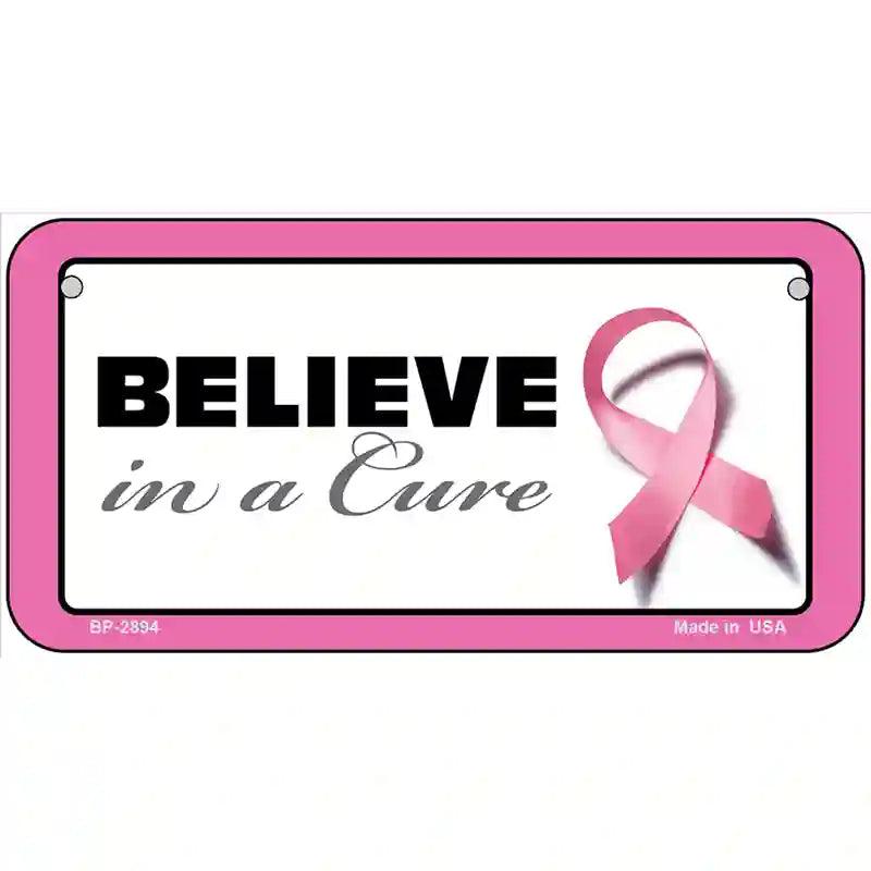 Believe In A Cure Metal License Plate Sign 6" x 3" (BP)