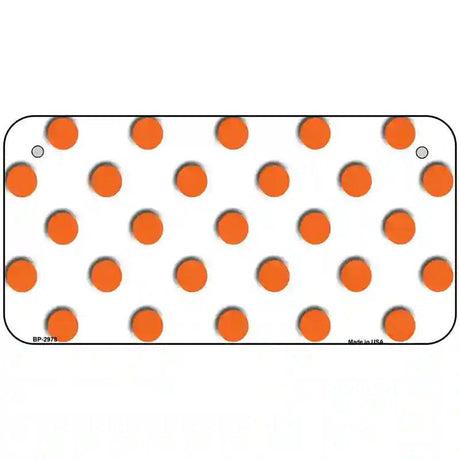 Orange White Polka Dot Metal Novelty License Plate 6" x 3" (BP)