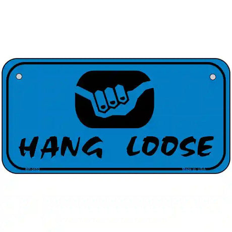 Hang Loose Metal Novelty License Plate 6" x 3" (BP)