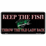 Keep the Fish Metal Novelty License Plate 6" x 3" (BP)