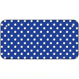 Blue White Polka Dot Metal Novelty License Plate LP-4368 6" x 3" (BP)
