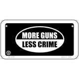 More Guns Less Crime Metal Novelty License Plate 6" x 3" (BP)
