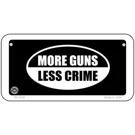 More Guns Less Crime Metal Novelty License Plate 6" x 3" (BP)