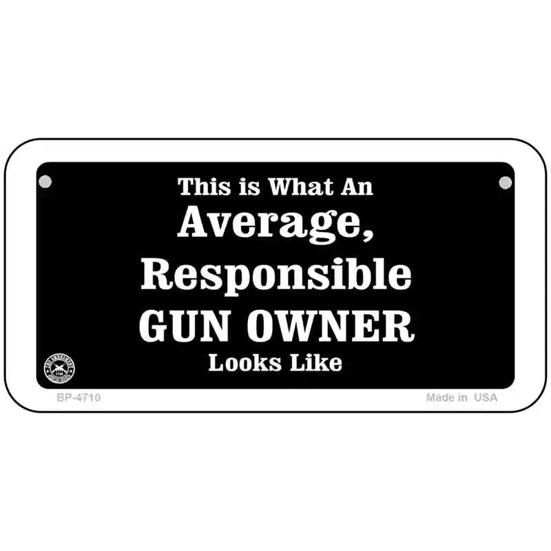 Average Gun Owner Metal Novelty License Plate 6" x 3" (BP)