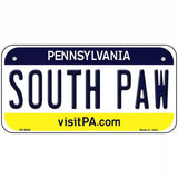 South Paw Pennsylvania State Novelty Metal License Plate 6" x 3" (BP)