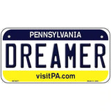 Dreamer Pennsylvania State Novelty Metal License Plate 6" x 3" (BP)