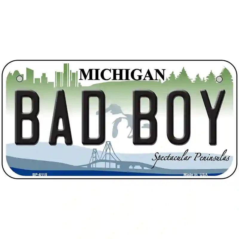 Bad Boy Michigan Metal Novelty License Plate 6" x 3" (BP)