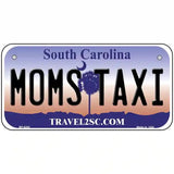 Moms Taxi South Carolina Novelty Metal License Plate 6" x 3" (BP)