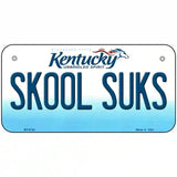 Skool Suks Kentucky Novelty Metal License Plate 6" x 3" (BP)