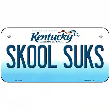 Skool Suks Kentucky Novelty Metal License Plate 6" x 3" (BP)