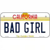 Bad Girl California Novelty Metal License Plate 6" x 3" (BP)