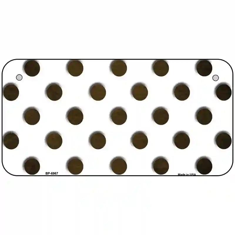 Brown White Dots Oil Rubbed Metal Novelty License Plate 6" x 3" (BP)