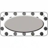 Gray White Dots Oval Oil Rubbed Metal Novelty License Plate 6" x 3" (BP)