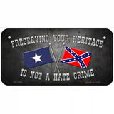 Preserving Heritage Not A Crime Novelty Metal License Plate 6" x 3" (BP)