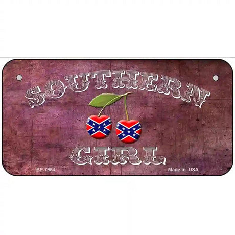 Southern Girl Novelty Metal License Plate 6" x 3" (BP)