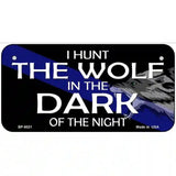 Hunt The Wolf Novelty Metal License Plate 6" x 3" (BP)