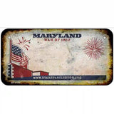 Maryland War of 1812 Blank Rusty Novelty Metal License Plate 6" x 3" (BP)