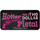 Two Dollar Pistol Novelty Metal License Plate 6" x 3" (BP)