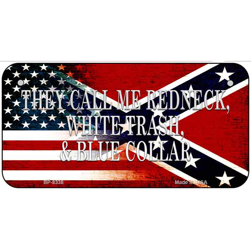 They Call Me Redneck Metal Novelty License Plate