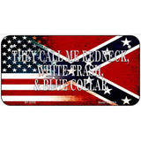They Call Me Redneck Metal Novelty License Plate