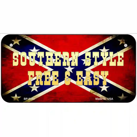 Southern Style Metal Novelty License Plate 6" x 3" (BP)
