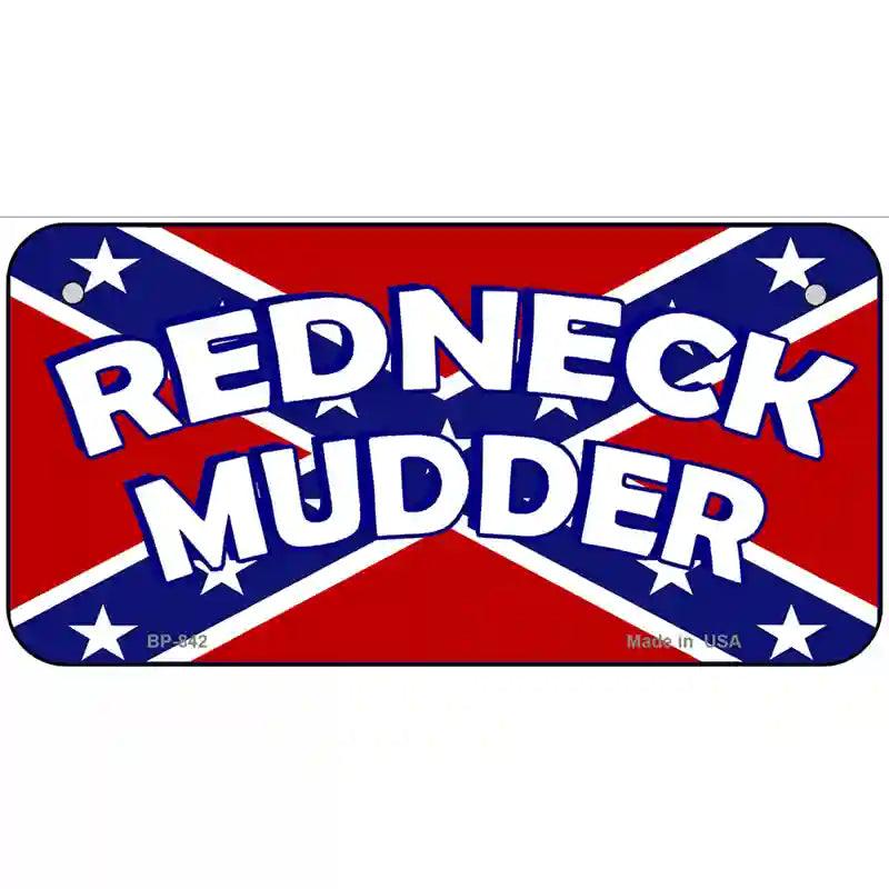 Redneck Mudder Metal Novelty License Plate 6" x 3" (BP)