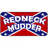 Redneck Mudder Metal Novelty License Plate 6" x 3" (BP)