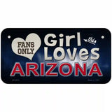 This Girl Loves Arizona Novelty Metal License Plate 6" x 3" (BP)