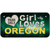 This Girl Loves Oregon Novelty Metal License Plate 6" x 3" (BP)