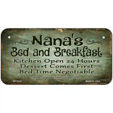 Nanas Bed And Breakfast Metal Novelty License Plate 6" x 3" (BP)