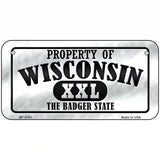 Property Of Wisconsin Novelty Metal License Plate 6" x 3" (BP)