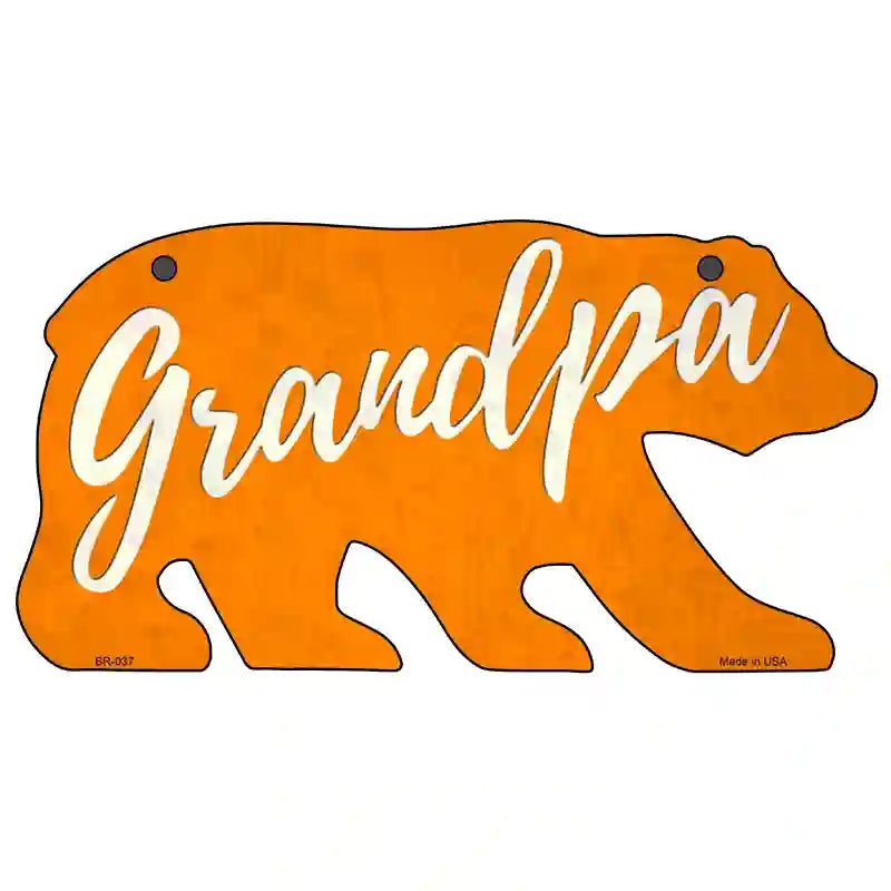 Grandpa Orange Novelty Metal Bear Tag BR-037 11.5" x 6" Sign (BR)
