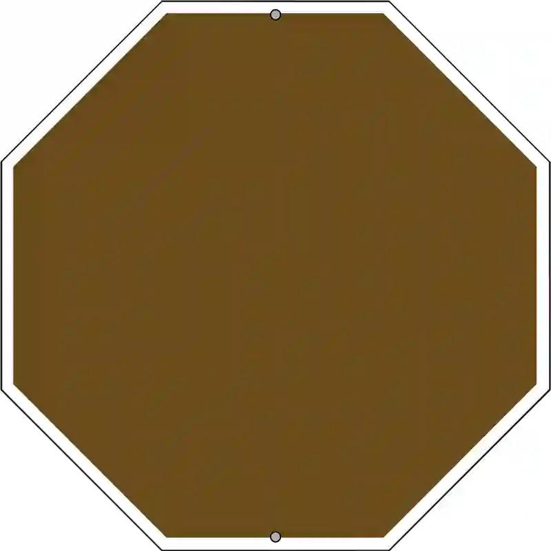 Brown Dye Sublimation Octagon Metal Novelty Stop Sign BS-1009