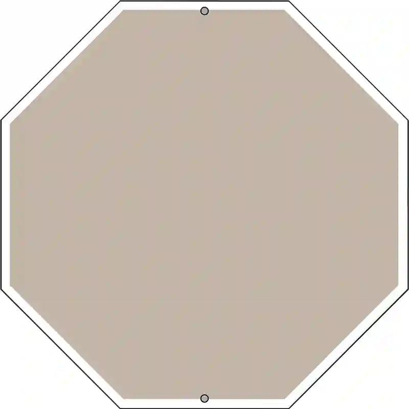 Tan Dye Sublimation Octagon Metal Novelty Stop Sign BS-1012