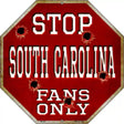 South Carolina Fans Only Metal Novelty Octagon Stop Sign BS-327