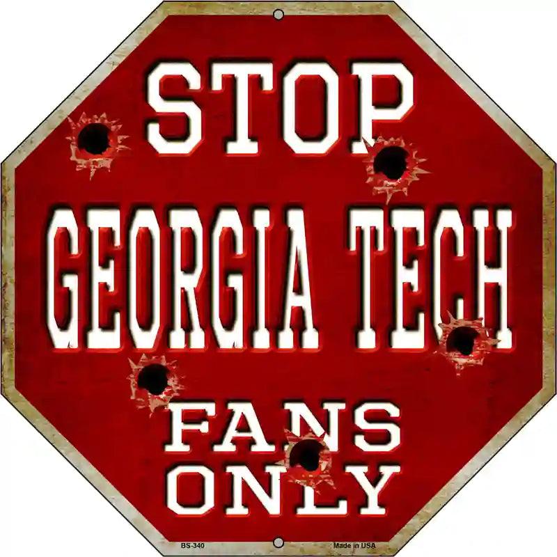 Georgia Tech Fans Only Metal Novelty Octagon Stop Sign BS-340 12" Sign (BS)