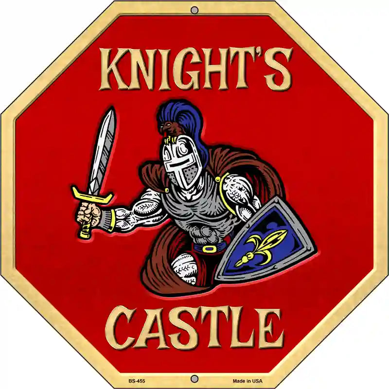 Knights Castle Metal Novelty Stop Sign BS-455 12" Sign (BS)