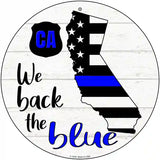 California Back The Blue Novelty Circular Sign 12" (C)