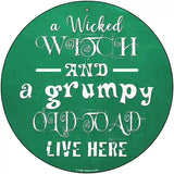 Wicked Witch and Grumpy Toad Novelty Circular Sign 12" (C)