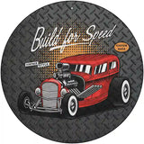 Built For Speed Red Hotrod Novelty Metal Circular Sign 12" (C)