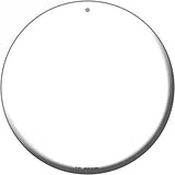 White Novelty Metal Circular Sign 12" (C)