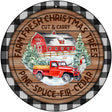 Pine Spruce Fir Cedar Trees Novelty Metal Circle Sign 12" (C)