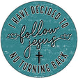 Follow Jesus Novelty Metal Circular Sign C-2065