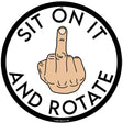 Sit on It and Rotate Novelty Metal Circular Sign C-2066