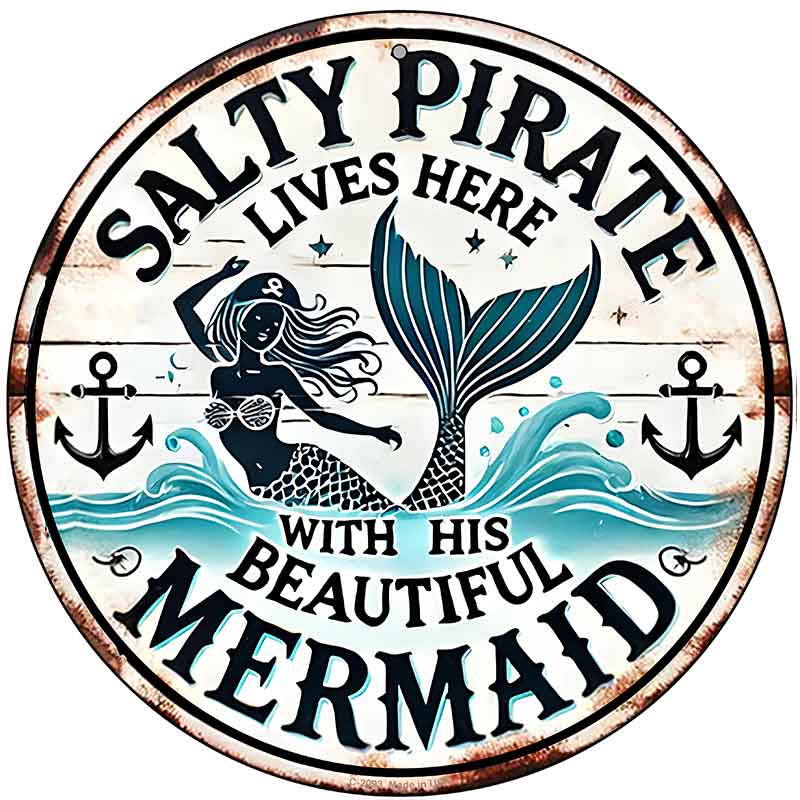 Salty Pirate & Mermaid Novelty Metal Circular Sign C-2093