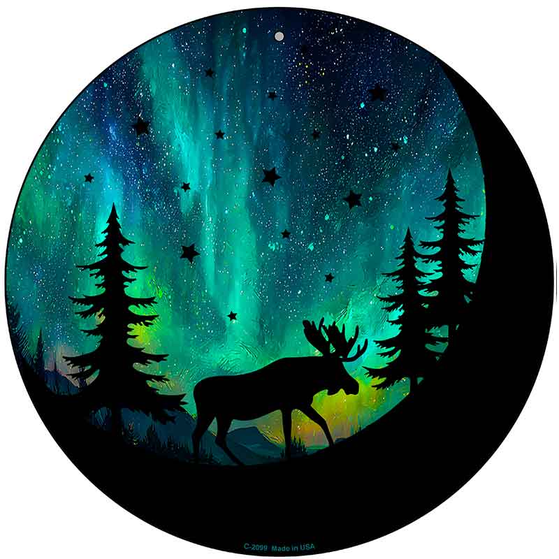 Moose Under the Northern Lights Novelty Metal Circular Sign C-2099