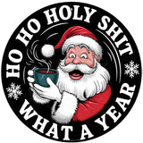 Ho Ho Holy Novelty Metal Circular Sign C-2100